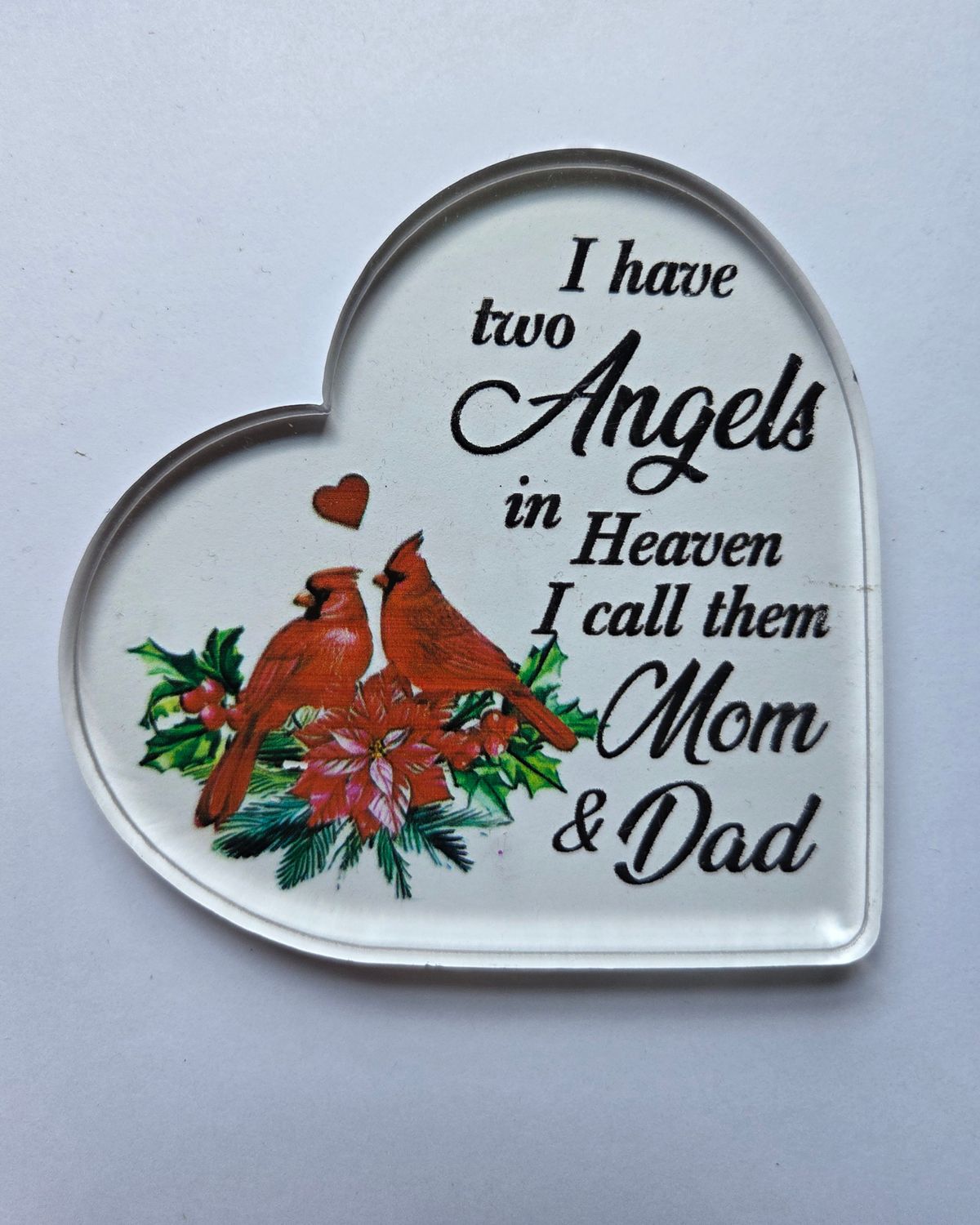 I HAVE AN TWO ANGEL IN HEAVEN I CALL MOM AND DAD ACRYLIC PLAQUE
