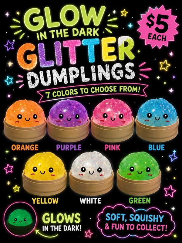 GLOW IN THE DARK GLITTER DUMPLINGS
