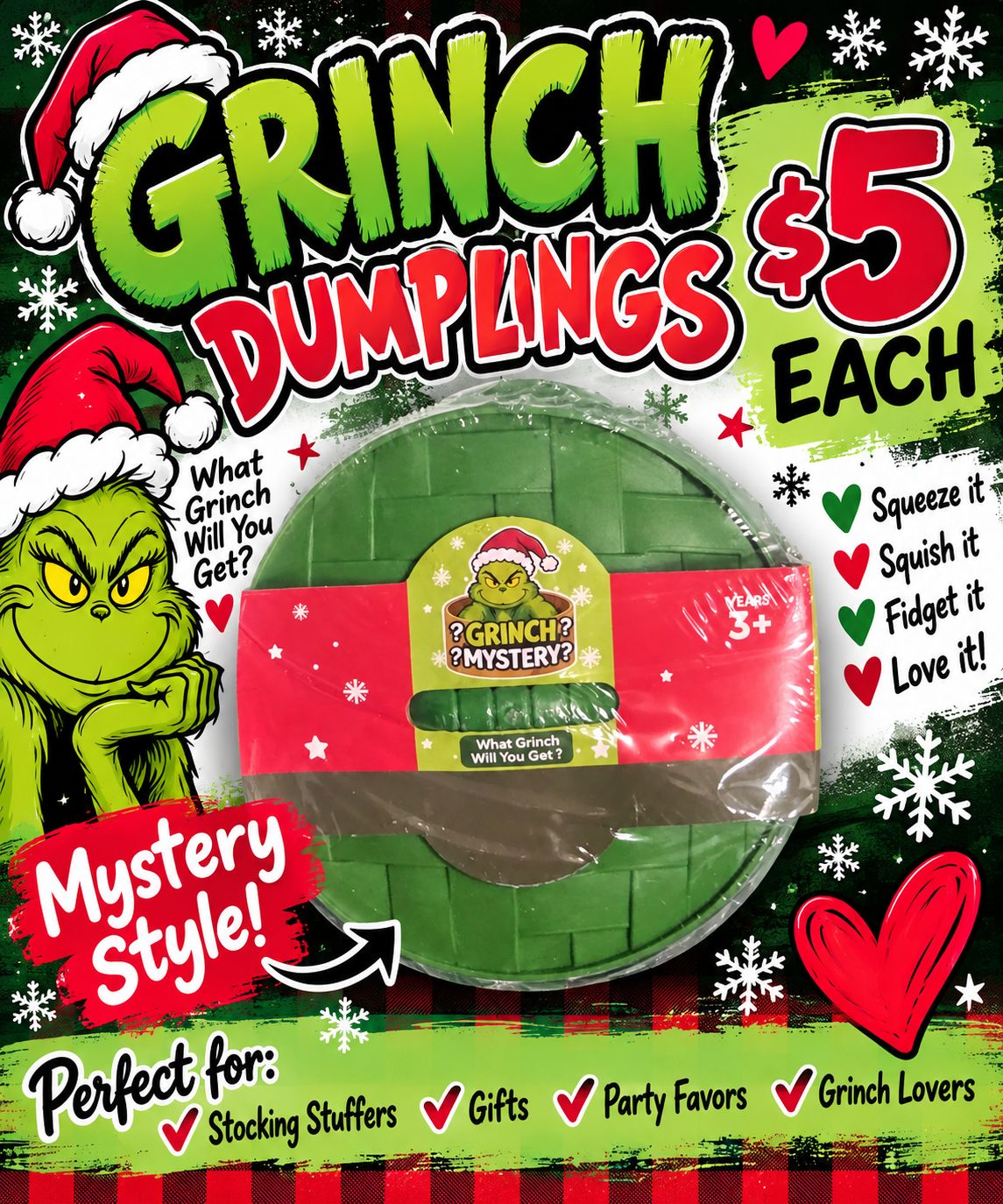 MYSTERY GRINCH DUMPLING