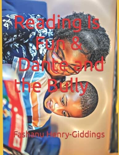 Free E-Book &quot;Reading is fun/Dante and the Bully&quot;- for customers.