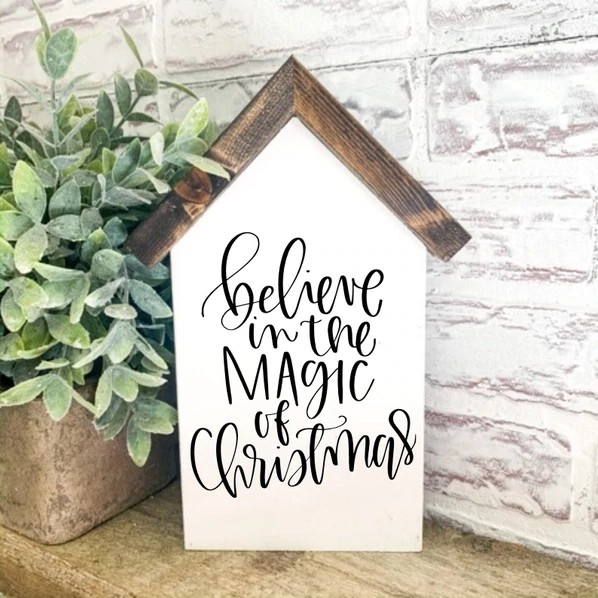 Believe in the Magic of Christmas House Natural Wood Sign