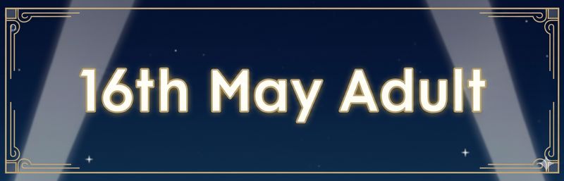 16th May Show Ticket - Adult