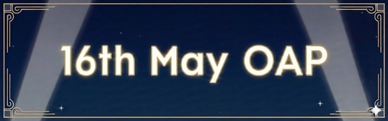 16th May Show Ticket - OAP