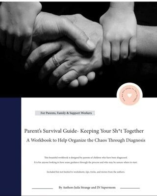 Parent Survival Organization after Diagnosis Workbook