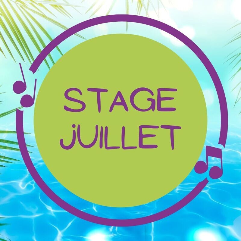 Stage juillet - semaine complète en journées ou demi-journées