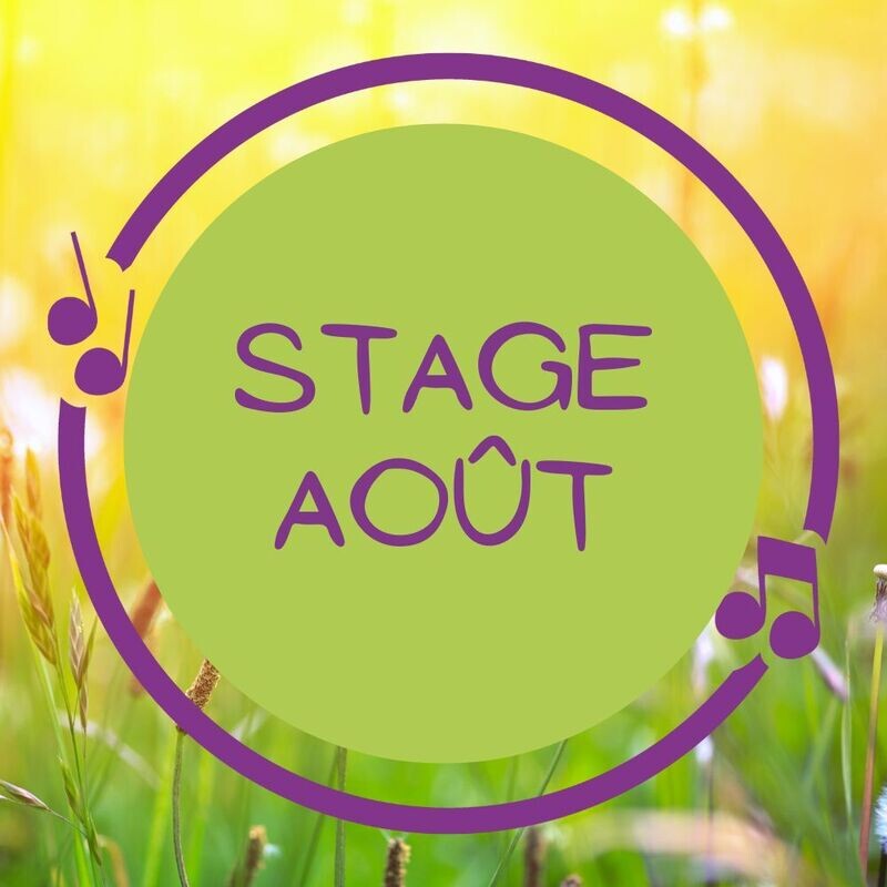 Stage août - semaine complète en journées ou demi-journées