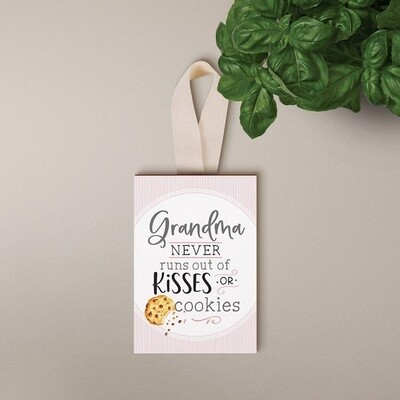 Grandma never runs out of kisses or cookies mini plaque