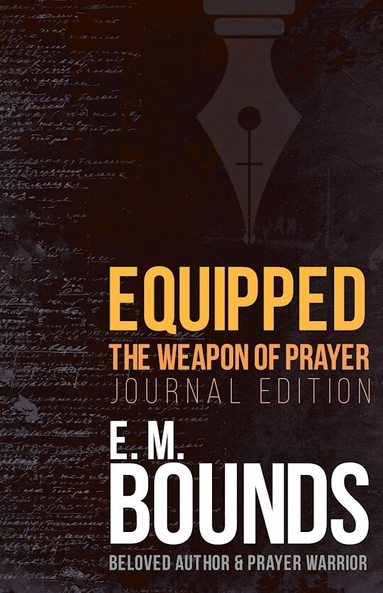 Equipped The Weapon of Prayer