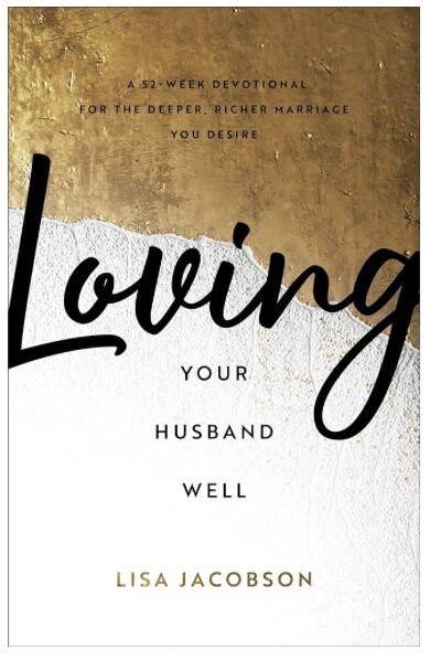 Loving Your Husband Well