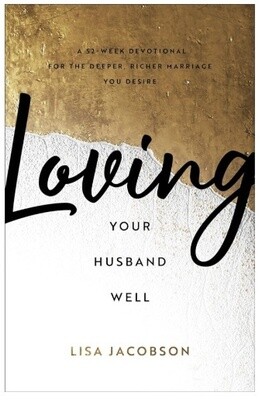 Loving Your Husband Well