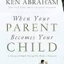 When Your Parent Becomes Your Child