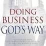 Doing Business God’s Way