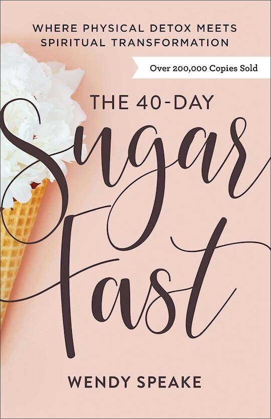The 40 Day Sugar Fast book