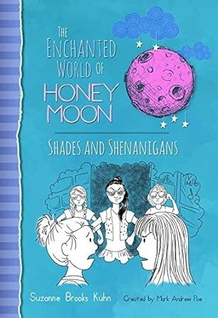 The Enchanted World of Honeymoon &quot;Shades and Shenanigans&quot;