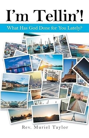 I&#39;m Tellin&#39;! What Has God Done for You Lately? Paperback