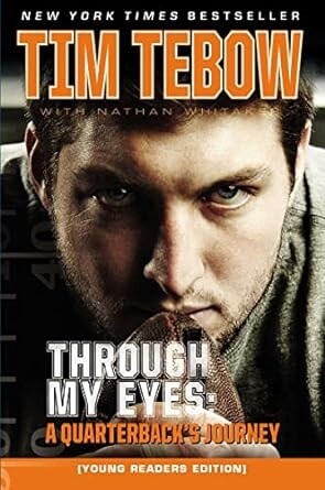 Through My Eyes: A Quarterback&#39;s Journey