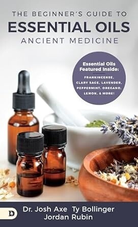 The Beginning&#39;s Guide to Essential Oils