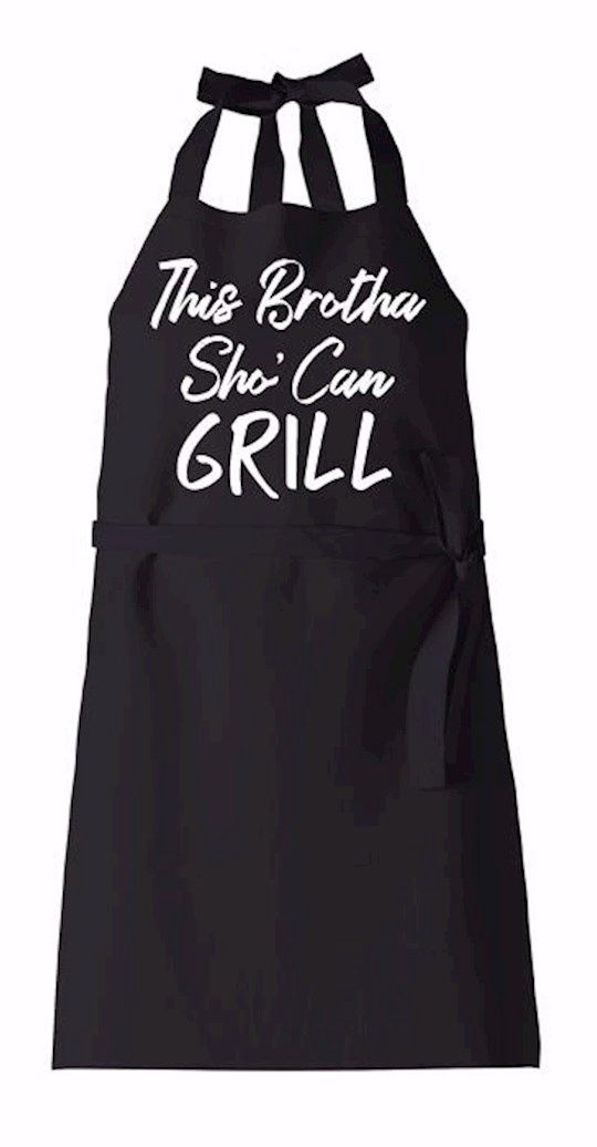 Apron &quot;This Brotha Sho&#39; Can Grill&quot;