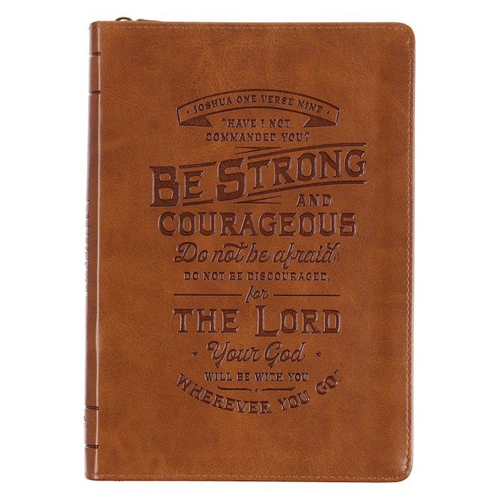 Be Strong and Courageous Journal with zipper