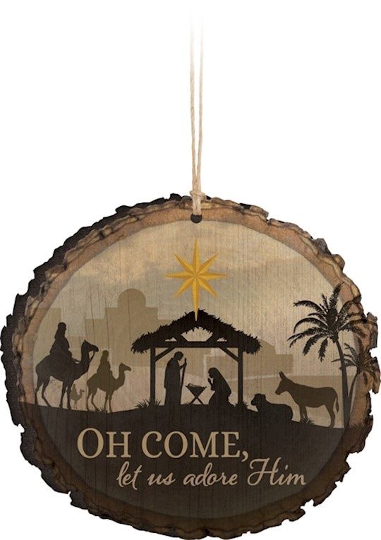Oh Come Let Us Adore Him Ornament