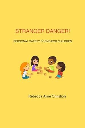 Stranger Danger! (Personal Safety Poems for Children)