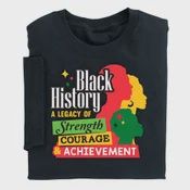 Black History Shirt Legacy of Strength...