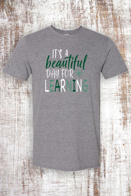 Beautiful Day for Learning Short Sleeve T-Shirt