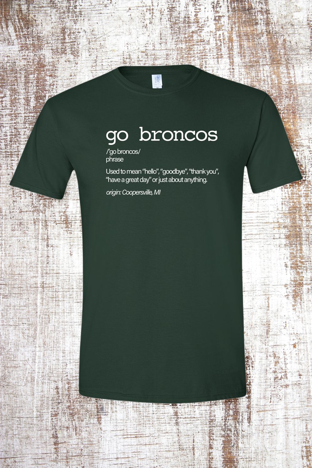 GO BRONCOS Definition Short Sleeve T-Shirt, Color: Forest Green