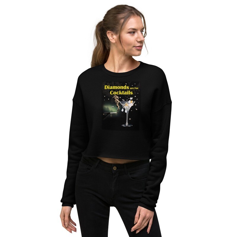 Diamonds are For Cocktails Hip & Cool Women's Cropped Sweatshirt