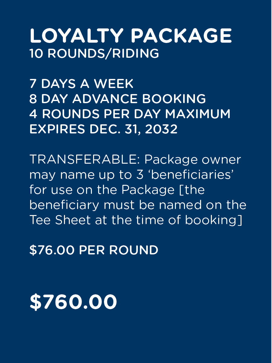 2024 LOYALTY PACKAGE-10 ROUNDS/RIDING