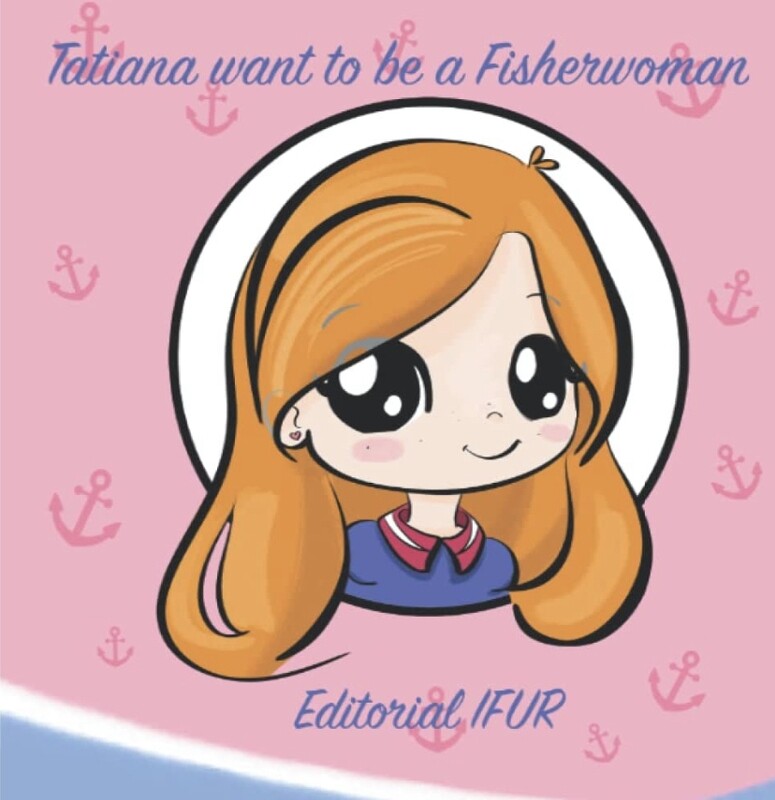 Tatiana want to be a Fisherwoman