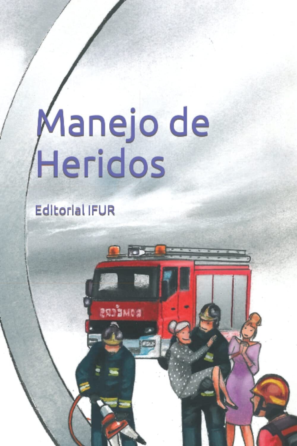 Manejo de heridos - 5ª edición.