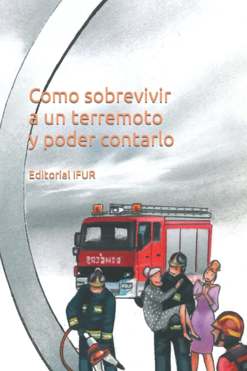 Como sobrevivir a un terremoto - 2ª edición.