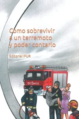 Como sobrevivir a un terremoto - 2ª edición.