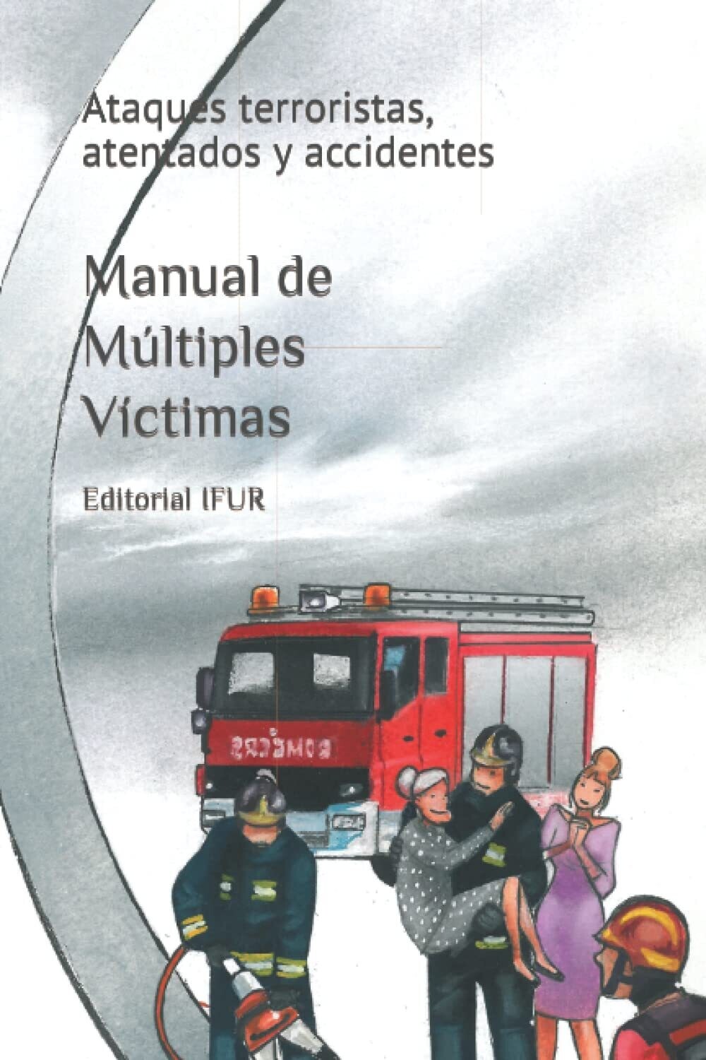 Múltiples víctimas - 8ª edición.
