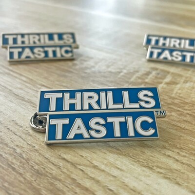 ThrillsTastic Pin