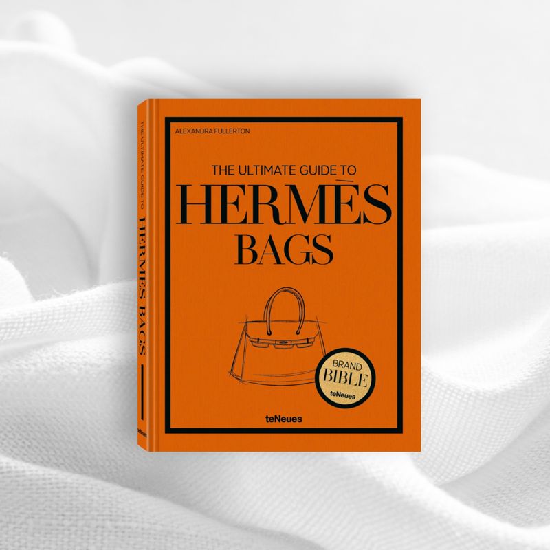 The Ultimate Guide to Hermès Bags The Ultimate Guide to Hermès Bags
