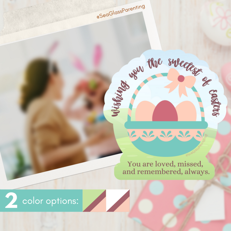 Wishing you the Sweetest of Easters—Baby Loss Remembrance (Scrapbooking sticker)