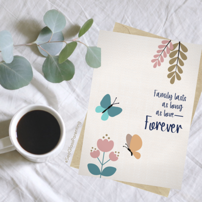 Family lasts as long as love—Forever—Baby loss sympathy & remembrance (greeting card)