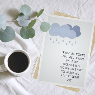 Nothing can make up or lessen this enormous loss so I will sit with you while it hurts—Grief and loss support (greeting card)