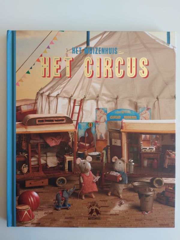 Het Muizenhuis.Het Circus.