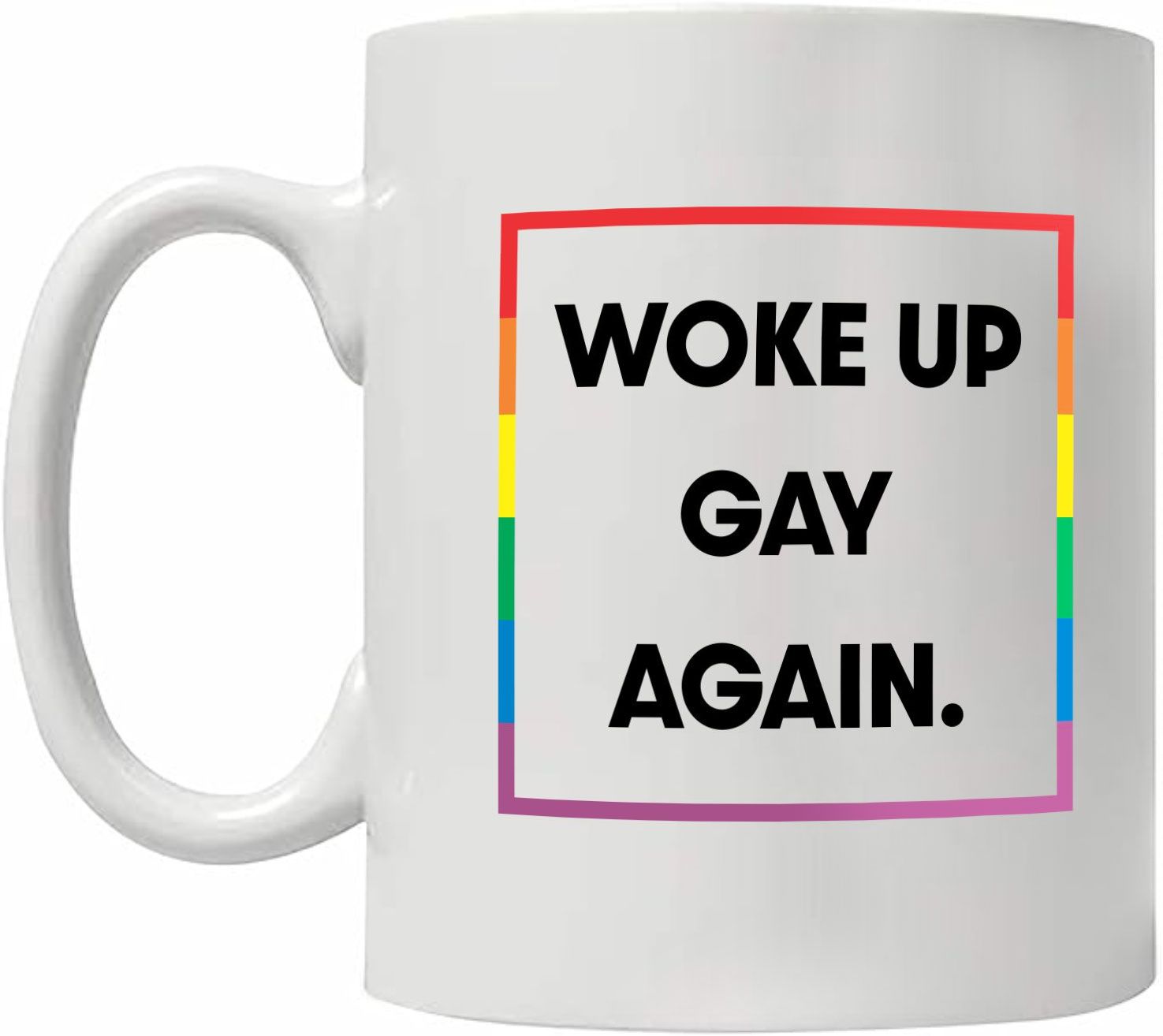 Woke Up Gay Again