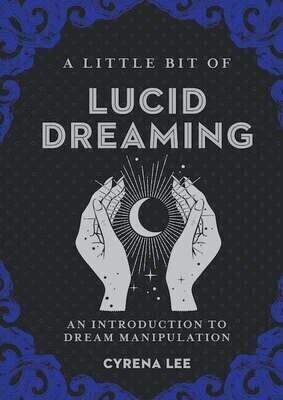 A Little Bit Of Lucid Dreaming