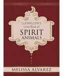 Llewellyn&#39;s Little Book of Spirit Animals
