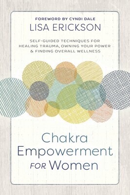Chakra Empowerment For Women
