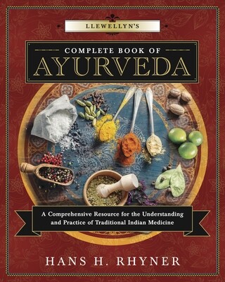 Llewellyn&#39;S Complete Book Of Ayurveda