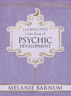 Llewellyn&#39;s Little Book Of Psychic Development