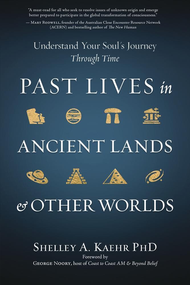 Past Lives in Ancient Lands &amp; Other Worlds