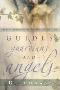 Guides Guardians and Angels