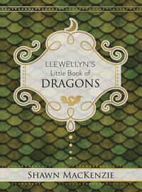 Llewellyn&#39;s Little Book Of Dragons
